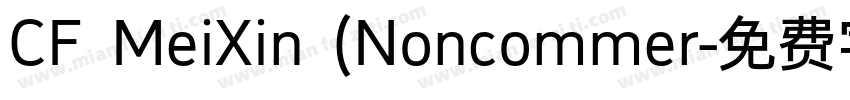 CF MeiXin (Noncommer字体转换
